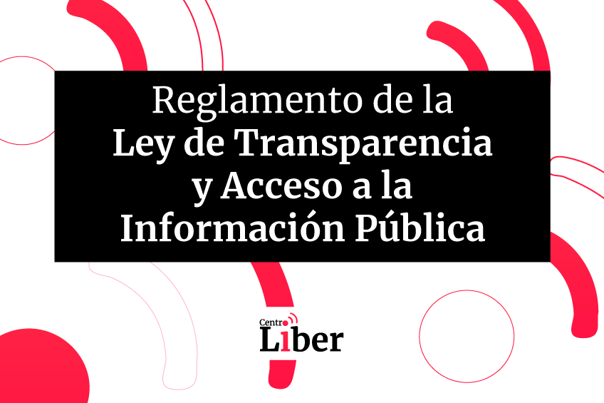  Reglamento de la Ley de Transparencia y Acceso a la Información Pública