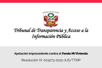 Tribunal de Transparencia declara improcedente apelación de Centro Liber contra el Fondo mi Vivienda